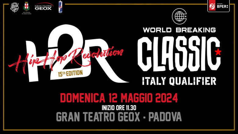 H2R – WORLD BREAKING CLASSIC ITALY QUALIFIER