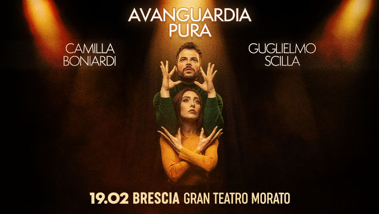 CAMILLA BONIARDI | GUGLIELMO SCILLA AVANGUARDIA PURA