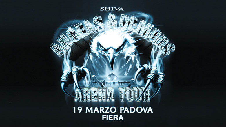 SHIVA – ANGELS & DEMONS TOUR