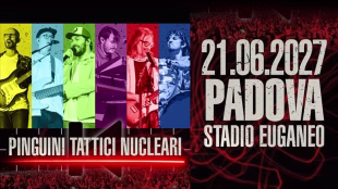 Stadio Euganeo (PD) &ndash; PINGUINI TATTICI NUCLEARI &ndash; Tour Stadi 2027 &ndash; 21 Giugno 2027