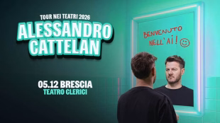 Teatro Clerici (BS) – ALESSANDRO CATTELAN – 5 Dicembre 2026