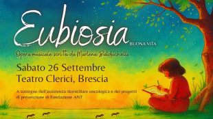 Teatro Clerici - Brescia – EUBIOSIA – Buona vita – 26 Settembre 2026