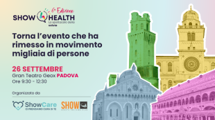Gran Teatro Geox (PD) – Show4Health – Lo Spettacolo della Salute – 26 Settembre 2026