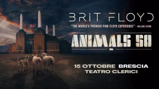 Teatro Clerici (BS) &ndash; BRIT FLOYD &ndash; ANIMALS 50 World Tour 2027 &ndash; 15 Ottobre 2027