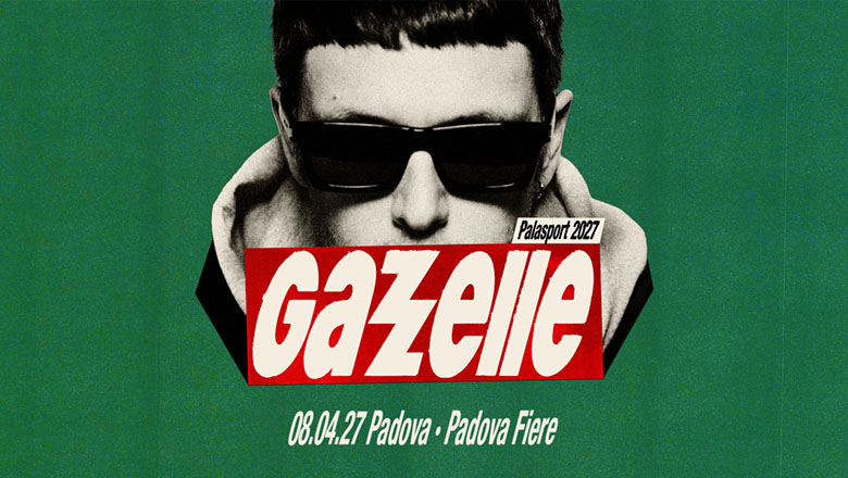 GAZZELLE – Palasport 2027