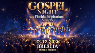 Teatro Clerici (BS) – GOSPEL NIGHT with Florida Inspirational Singers – 22 Dicembre 2026